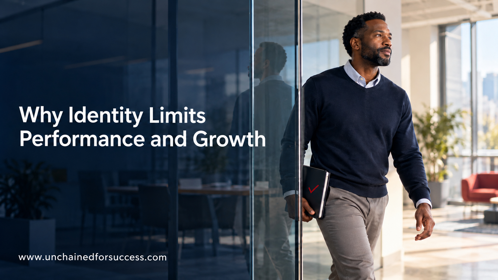 Why Identity Limits Performance and Growth