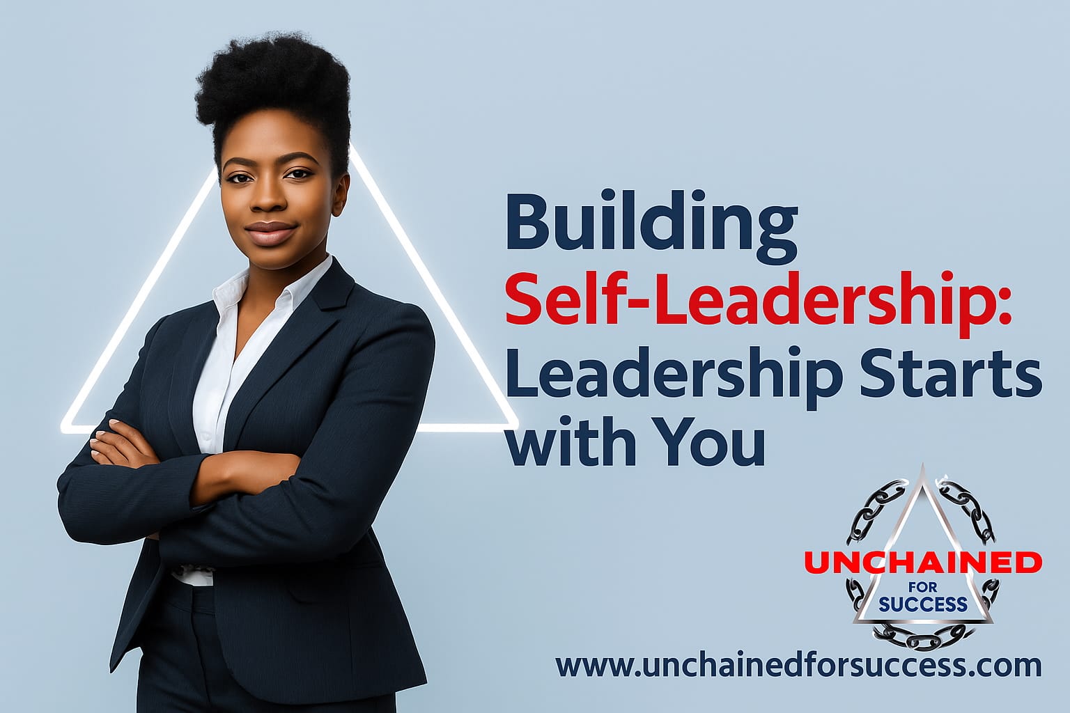 Building Self-Leadership: Leadership Starts with You